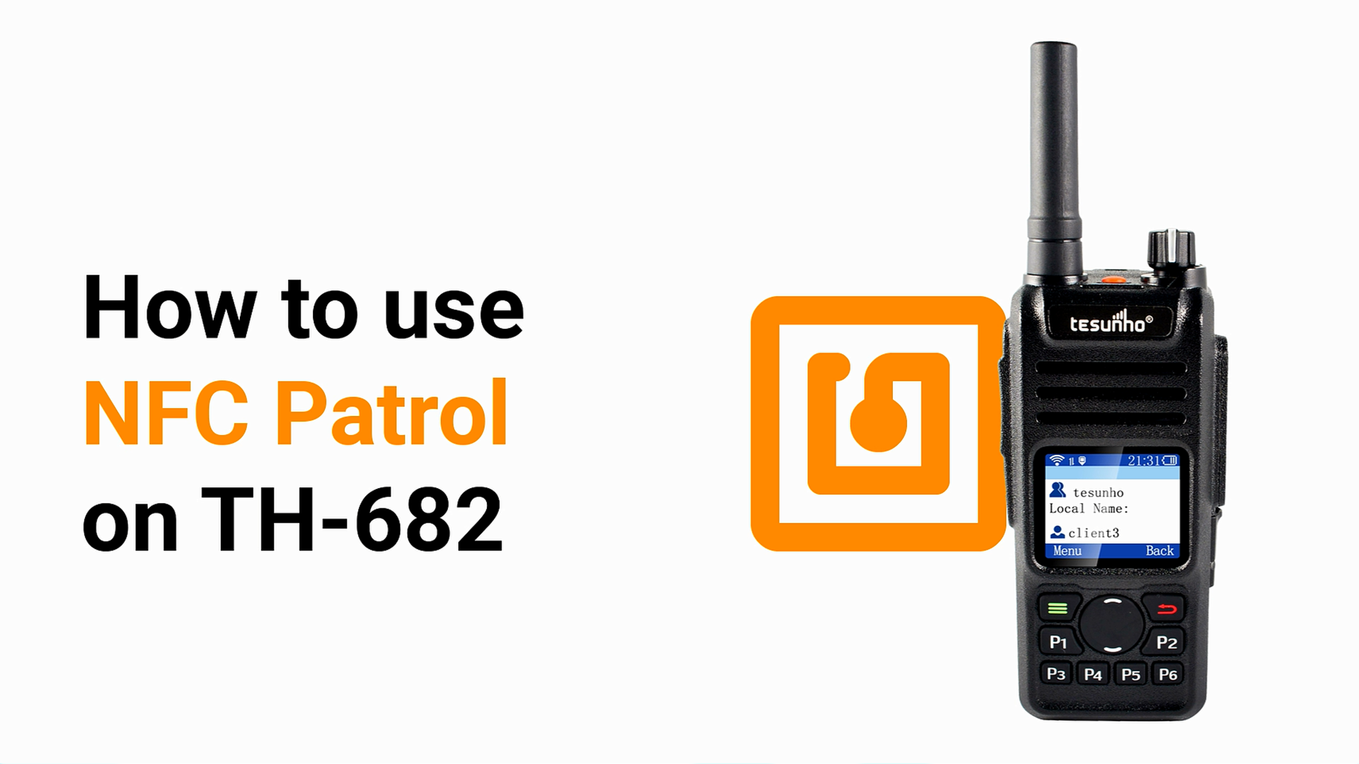 How to Use NFC Patrol on TH-682 PoC Radio